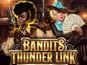 Bandits Thunder Link